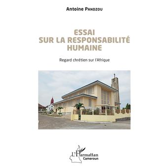Essai sur la responsabilité humaine