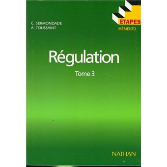Régulation BTS - Tome 3 Étapes-Mémento