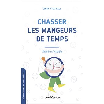 Chasser les mangeurs de temps