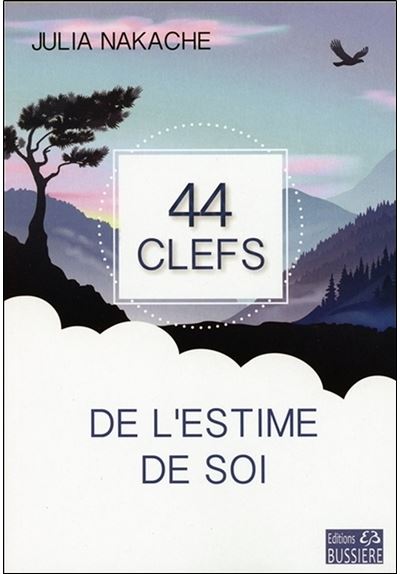 44 clefs de l'estime de soi