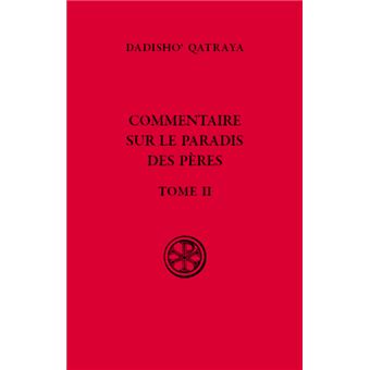 Commentaire sur le paradis des pères - Tome II
