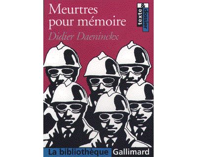 Meurtres pour memoire Texte et dossier Poche Didier Daeninckx