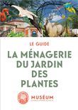 La ménagerie, le zoo du Jardin des Plantes