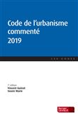 Code de l'urbanisme commenté 2019