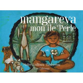 Mangareva, mon île Perle