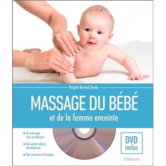 Massage Du Bebe Et De La Femme Enceinte Livre Dvd Livre Avec 1 Dvd Livre Cd Brigitte Bernard Stacke Achat Livre Fnac