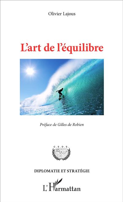 L'art de l'équilibre - Olivier Lajous - broché