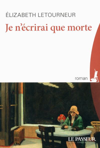 Je n'écrirai que morte