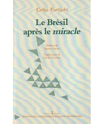 Le Brésil après le miracle