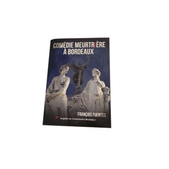 Comédie meurtrière à Bordeaux