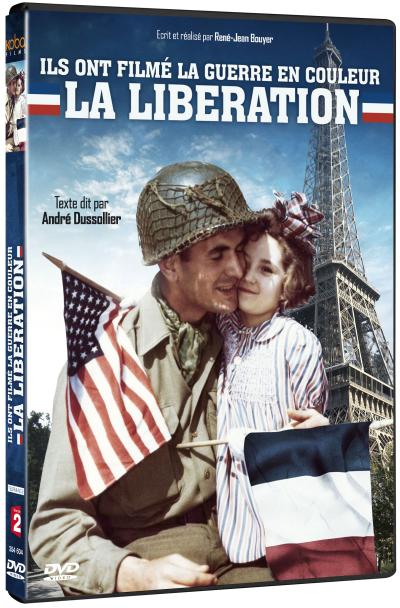 Ils ont filmé la guerre en couleur : La Libération DVD