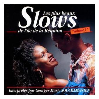 Les plus beaux slows de l le de la R union Volume 1 Musique du