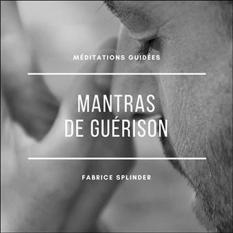 Mantras de guérison - CD - Fabrice Splinder - CD album - Achat & prix | fnac