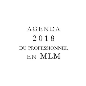 Agenda 2018 du Professionnel en MLM