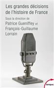 Les grandes décisions de l'histoire de France