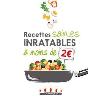 Recettes saines inratables à moins de 2 euros !