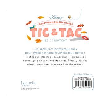 DISNEY - Mes Premières Histoires - Tic et Tac se disputent