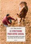Le stretching pour votre cheval