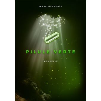 Pilule verte - 1
