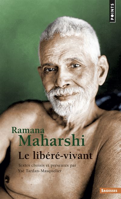 Ramana Maharshi. Le libéré-vivant (Voix spirituelles) - Ramana Maharshi - Poche
