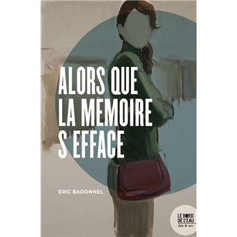 Alors que la mémoire s'efface