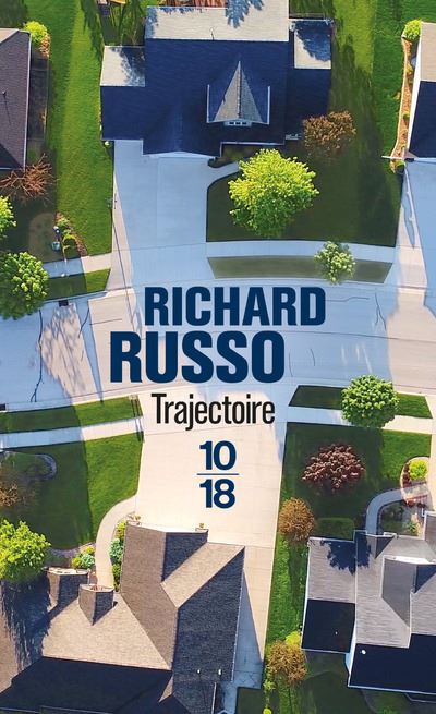 Trajectoire - Richard Russo - Poche