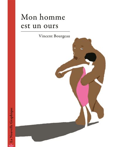 Mon homme est un ours