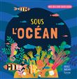 Sous l'océan (coll. mon joli livre cache-cache)