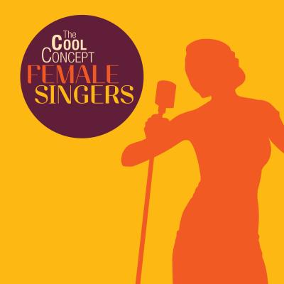 The cool concept Female singers - Digipack 2 CD