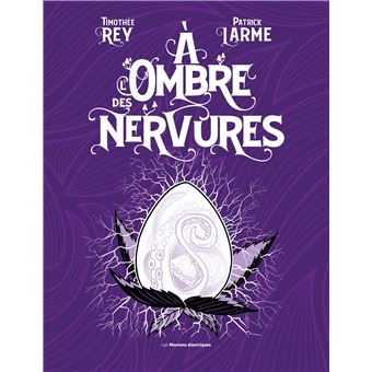 À l'ombre des nervures