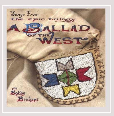 Songs from a ballad of the west