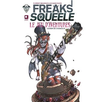 Freaks' Squeele Le jeu d'aventures - Les Cahiers de Chance