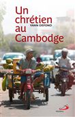 Un Chrétien au Cambodge