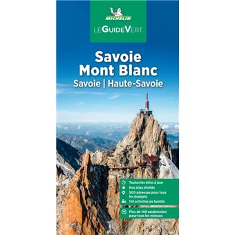 Guide Vert Savoie Mont Blanc. Savoie, Haute-Savoie