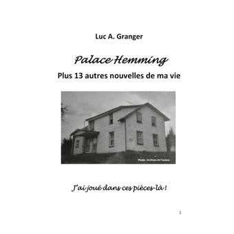 Palace Hemming plus 13 autres nouvelles de ma vie
