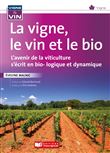 La vigne, le vin, et le bio