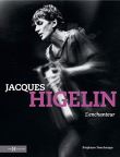 Jacques Higelin, l'enchanteur