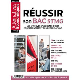 Alternatives Economiques Hors Serie Reussir Son Bac Stmg Les Epreuves D Economie Droit Et Mana Hors Serie Special Edition 2017 Broche Collectif Achat Livre Fnac