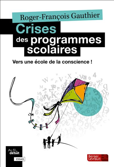 Crises des programmes scolaires - Roger-François Gauthier - broché