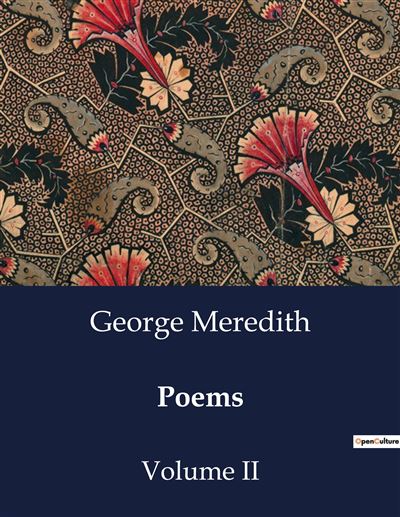 Poems Volume II - broché - George Meredith - Achat Livre | fnac