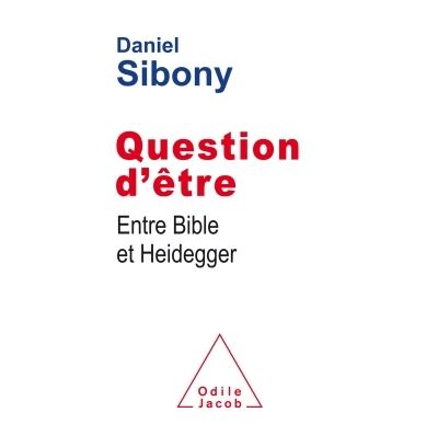 Question d'être entre Bible et Heidegger