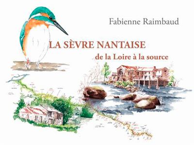 La sevre nantaise de la loire a la source
