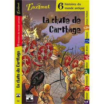 La Chute De Carthage Broche Collectif Achat Livre Fnac La Chute De Carthage Broche Collectif Achat Livre Fnac