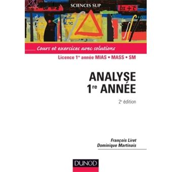 Analyse - Licence 1re Année - 2ème édition Mathématiques, Cours ...