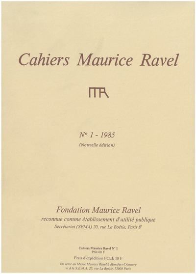 Cahiers Maurice Ravel - numéro 1 1985 -  FONDATION MAURICE RA - broché