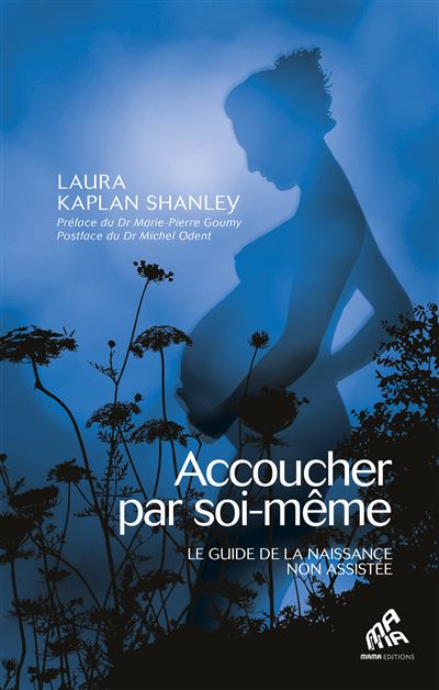 Accoucher par soi-même - Nouvelle édition
