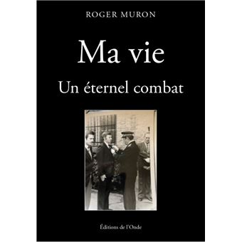 Ma vie, un éternel combat
