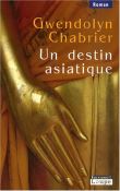 Un destin asiatique
