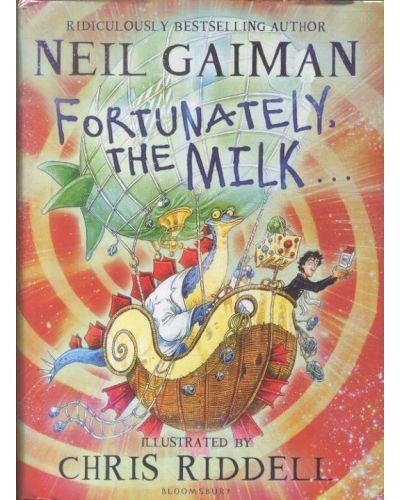 Fortunately, the milk . . .