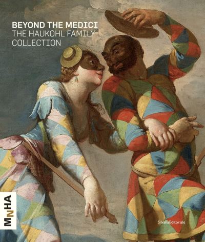 Haukohl family collection beyond the medici